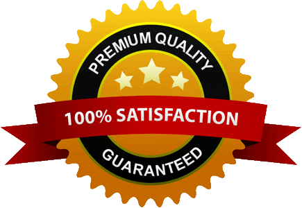 100% Satisfaction Premium Guaranteed